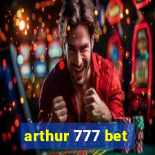 arthur 777 bet